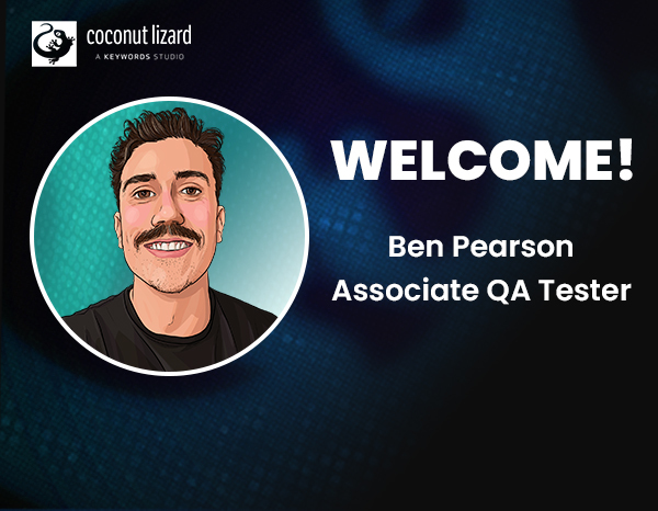Coconut Lizard welcomes Ben Pearson, Associate QA Tester to the team!